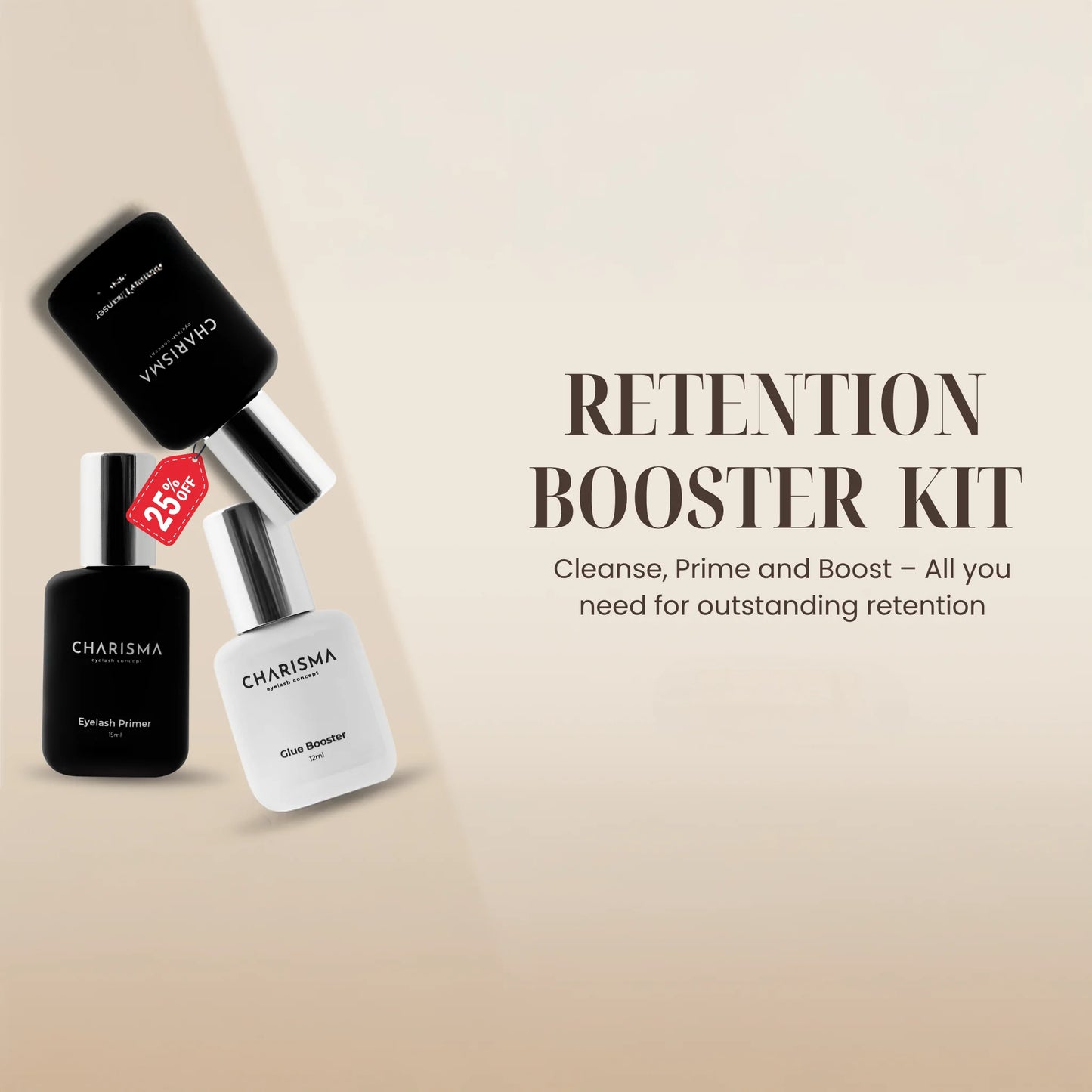 CHARISMA Retention Booster Kit banner – 25% off cleanser, primer, and glue booster for improved eyelash extension retention